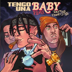 Tengo una Baby (Joaco Tdeb Remix|Explicit)
