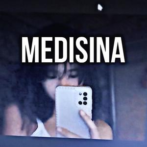 Medisina (Explicit)