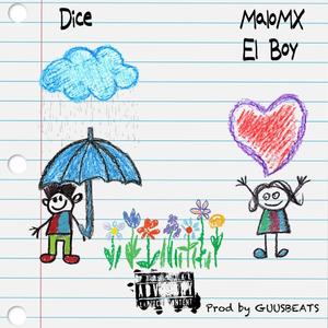 Dice (feat. El Boy) [Explicit]