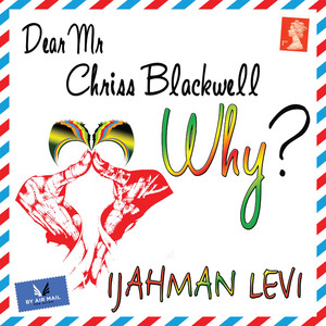 Dear Mr. Chriss Blackwell (Why?)