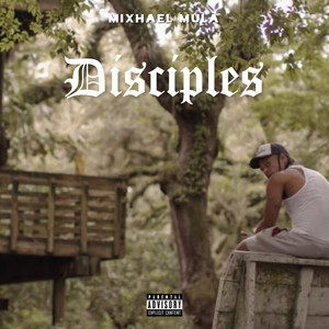 Disciples (Explicit)