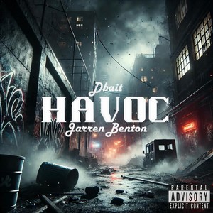 Havoc (feat. Jarren Benton) (Explicit)
