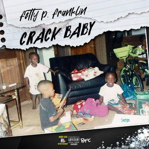 Crack Baby (Explicit)