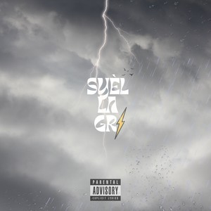 Syèl la gri (Explicit)