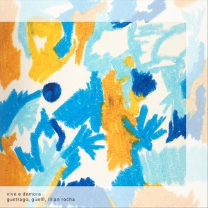 Vive e Demora (feat. Güelfi & Lílian Rocha)