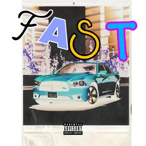 FAST (feat. dust2dust) [Explicit]