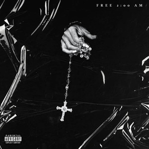 Free 2 Am (Explicit)