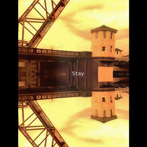 Stay