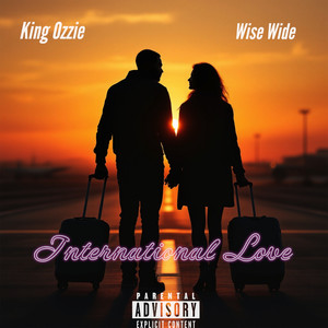 International Love (Explicit)