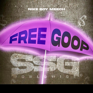 FREE GOOP (Explicit)