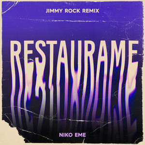 Restaurame (JIMMY ROCK Remix)