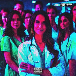 Doctor, Doctor (Explicit)