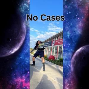 No Cases (feat. CHROMEHEARTK2 & Arian) [Explicit]