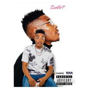 IZOLO FEAT CORPORAL