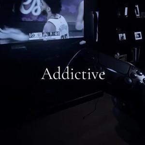 Addictive