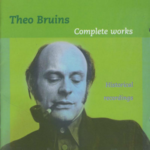 Theo Bruins: Complete Works