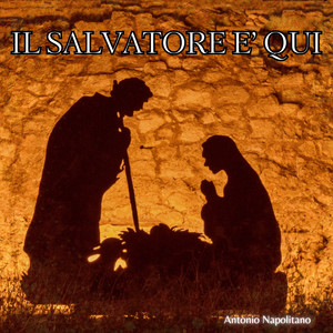 Il Salvatore e' qui