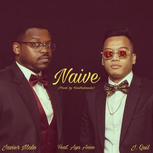 Naive (feat. Aya Anne) [Explicit]