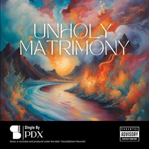 Unholy Matrimony (Explicit)