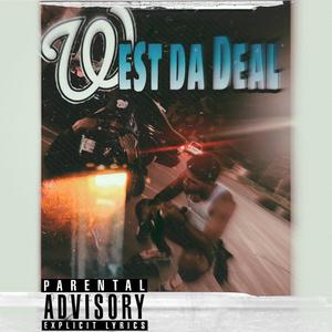 West da Deal (Explicit)