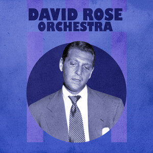 Presenting David Rose & His Orchestra