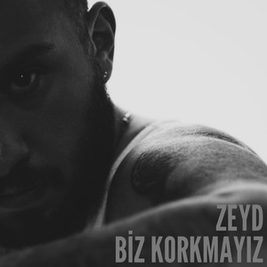 Biz Korkmayız