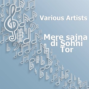 Mere sajna di Sohni Tor