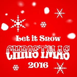 Let It Snow: Christmas 2016