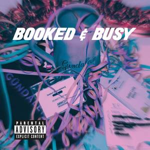 Booked & Busy (Explicit)