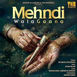 Dr. Ankita Chaturvedi - Mehndi Wala Gaana
