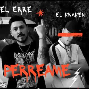 PERREAME (feat. El Erre) (Explicit)