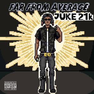 Far From Average (Explicit)