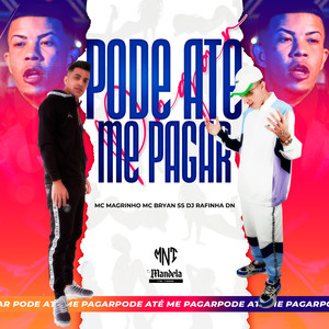 Pode Me Pagar (Explicit)