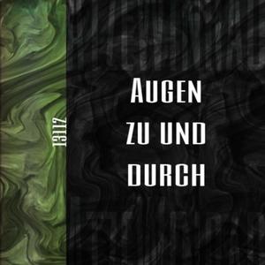Augen Zu Und Durch