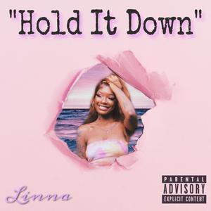 Hold It Down (Explicit)