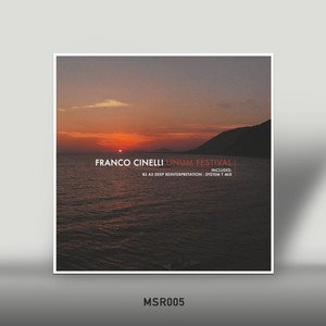 franco cinelli - Unum Festival (Bs As Deep Reinterpretation)