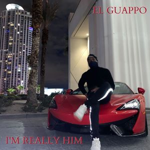 I'm Really Him (Explicit)