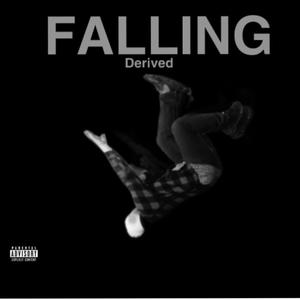 Falling (Explicit)