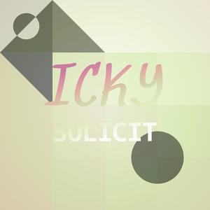 Icky Solicit