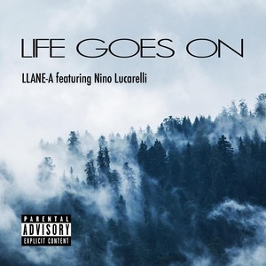 Life Goes On(feat. Nino Lucarelli) (Explicit)
