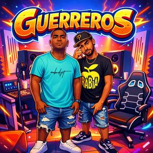 Guerreros (Explicit)