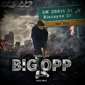 Big Opp (Explicit)