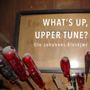 What's Up, Upper Tune?