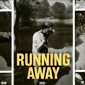Running Away (Explicit)