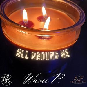 All Around Me