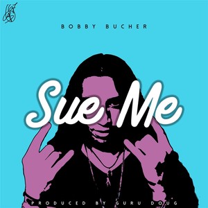 Sue Me (Explicit)