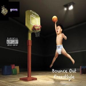 Bounce Out Freestyle (Fast) (Explicit)