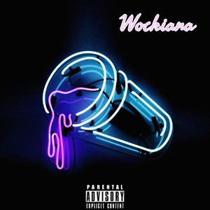 Wockiana (Explicit)