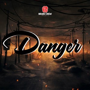 Danger