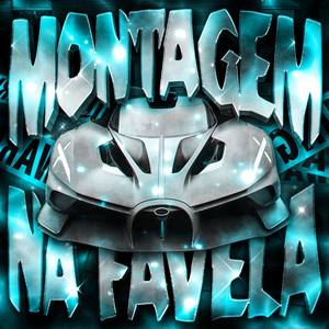 MONTAGEM NA FAVELA (Super Slowed)